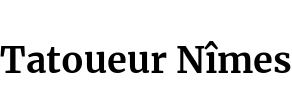 Tatoueur Nîmes